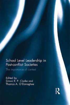 Cover of School Level Leadership in Post-conflict Societies