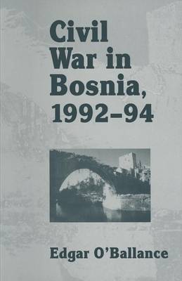 Book cover for Civil War in Bosnia 1992-94