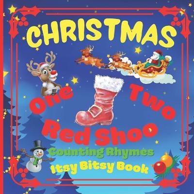 Book cover for CHRISTMAS - One Two Red Shoo! Counting Rhymes - Itsy Bitsy Book