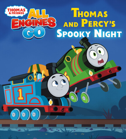 Cover of Thomas and Percy's Spooky Night (Thomas & Friends: All Engines Go)