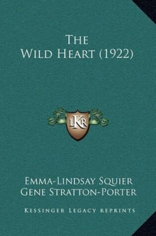 Cover of The Wild Heart (1922)