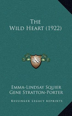 Book cover for The Wild Heart (1922)