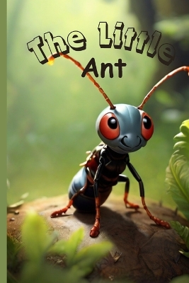 Book cover for The little Ant