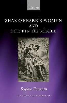 Cover of Shakespeare's Women and the Fin de Siecle
