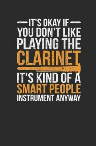 Cover of It's Okay If You Don't Like Playing The Clarinet