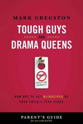 Book cover for Tough Guys and Drama Queens Parent's Guide