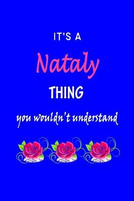 Book cover for It's A Nataly Thing You Wouldn't Understand