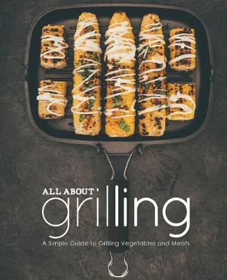 Book cover for All About Grilling