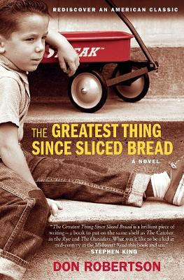 Book cover for The Greatest Thing Since Sliced Bread