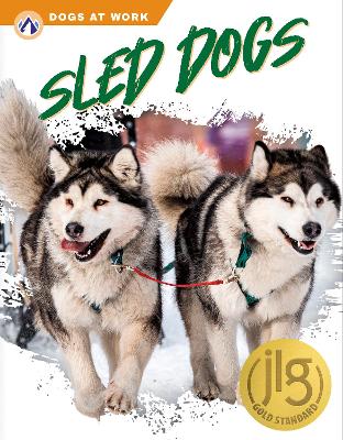 Book cover for Dogs at Work: Sled Dogs