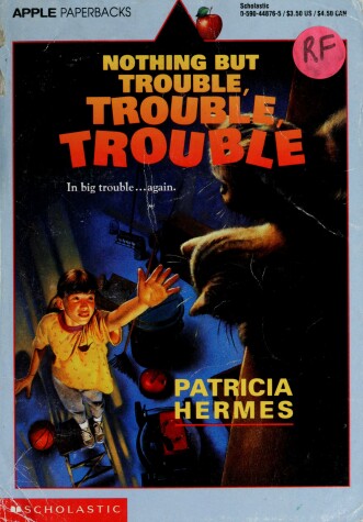 Book cover for Nothing but Trouble, Trouble, Trouble