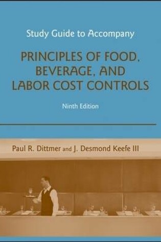 Cover of Study Guide to accompany Principles of Food, Beverage, and Labor Cost Controls, 9e