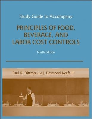 Book cover for Study Guide to accompany Principles of Food, Beverage, and Labor Cost Controls, 9e