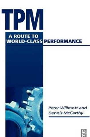 Cover of TPM - A Route to World Class Performance