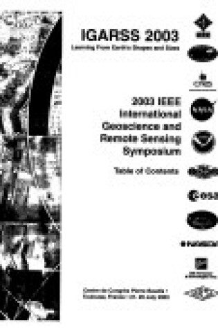 Cover of International Symposium on Geoscience and Remote Sensing Symposium (IGARSS 2003)