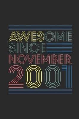Book cover for Awesome Since November 2001
