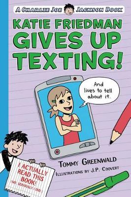 Book cover for Katie Friedman Gives Up Texting! (And Lives to Tell About It.)