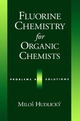 Book cover for Fluorine Chemistry for Organic Chemists