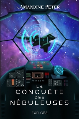 Book cover for La Conquête des Nébuleuses