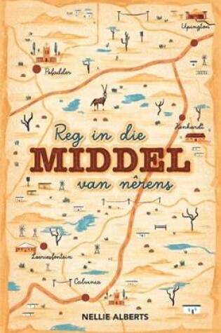 Cover of Reg in die middel van nêrens