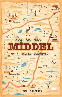 Cover of Reg in die middel van nêrens