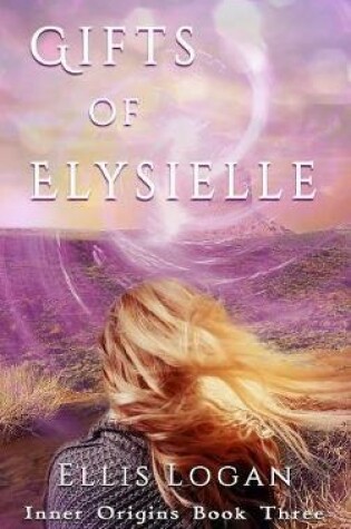Cover of Gifts of Elysielle