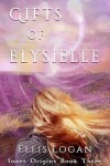 Book cover for Gifts of Elysielle