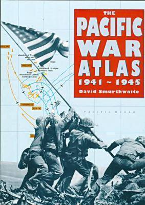 Book cover for Pacific War Atlas 1941-1945