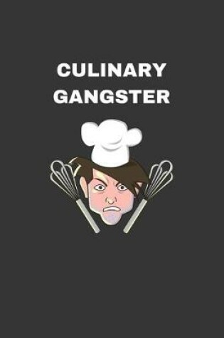 Cover of Culinary Gangster