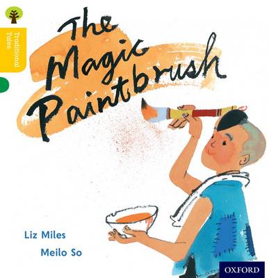 Book cover for Oxford Reading Tree Traditional Tales: Level 5: The Magic Paintbrush