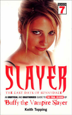 Book cover for Slayer: The Last Days of Sunnydale