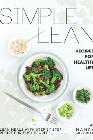 Cover of Simple Lean Recipes for Healthy Life