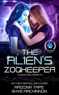 Book cover for The Alien's Zookeeper