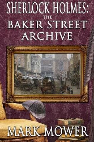 Cover of Sherlock Holmes - The Baker Street Archive