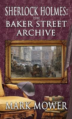 Book cover for Sherlock Holmes - The Baker Street Archive