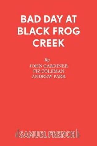 Cover of Bad Day at Black Frog Creek