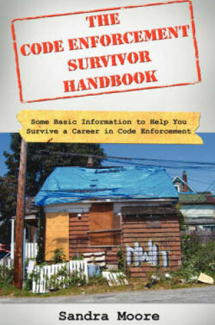 Cover of The Code Enforcement Survivor Handbook