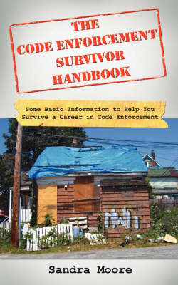 Book cover for The Code Enforcement Survivor Handbook