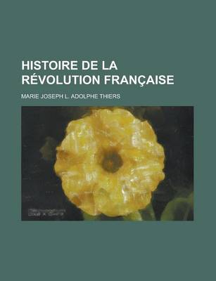 Book cover for Histoire de La Revolution Francaise