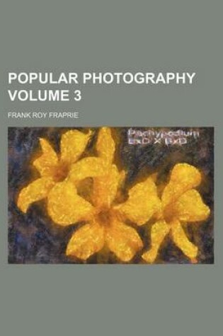 Cover of Popular Photography Volume 3