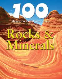 Cover of 100 Things You Should Know about Rocks & Minerals