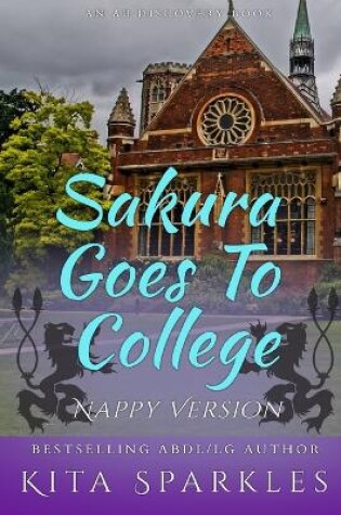 Cover of Sakura Goes To College (Nappy Version)