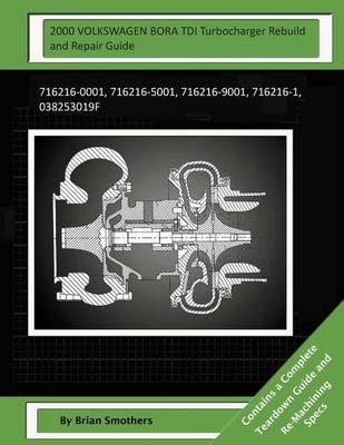 Book cover for 2000 VOLKSWAGEN BORA TDI Turbocharger Rebuild and Repair Guide