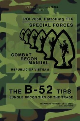 Cover of The B-52 Tips - Combat Recon Manual, Republic of Vietnam