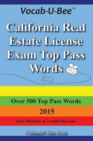 Cover of Vocab-U-Bee California CA Real Estate License Exam Top Pass Words 2015