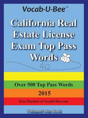 Cover of Vocab-U-Bee California CA Real Estate License Exam Top Pass Words 2015