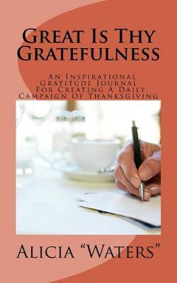 Book cover for Great Is Thy Gratefulness