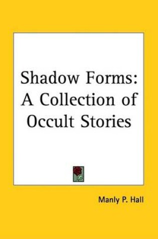 Cover of Shadow Forms: A Collection of Occult Stories (1925)
