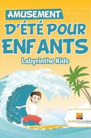 Cover of Amusement D'Été Pour Enfants