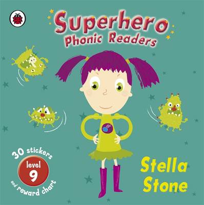 Cover of Superhero Phonic Readers: Stella Stone